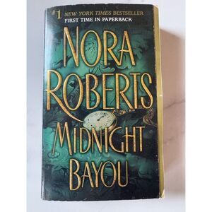 Midnight Bayou Nora Roberts #1 NY Times Bestseller mystery thriller drama